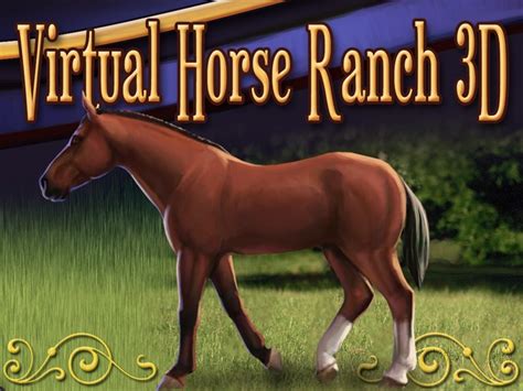 virtual horse ranch|virtual horse ranch 3d.